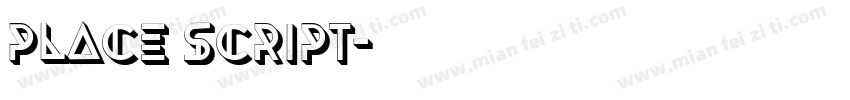 place script字体转换